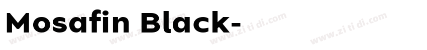 Mosafin Black字体转换